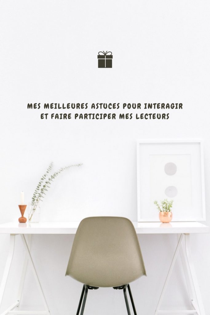 Mes meilleures astuces pour interagir et faire participer mes lecteurs-blog_betilami