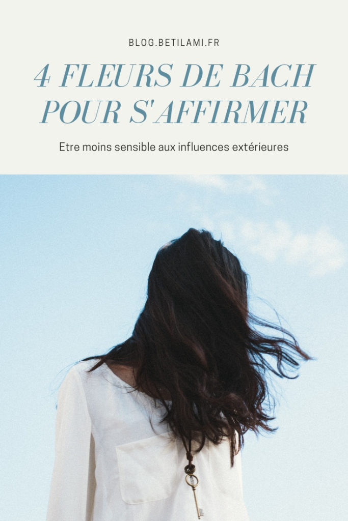 4 fleurs pour s'affirmer blog betilami